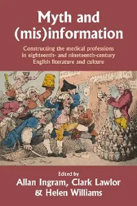 Ingram / Williams / Lawlor |  Myth and (mis)information | eBook | Sack Fachmedien