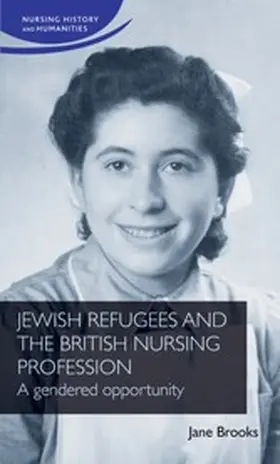 Brooks |  Jewish refugees and the British nursing profession | eBook | Sack Fachmedien
