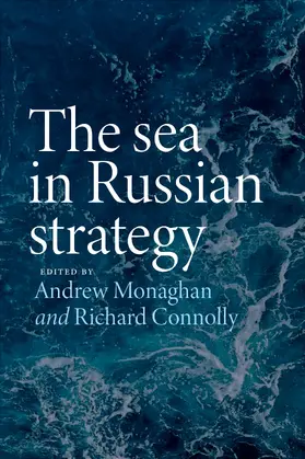 Monaghan / Unknown / Connolly |  The sea in Russian strategy | eBook | Sack Fachmedien