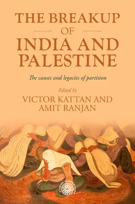 Kattan / Unknown / Ranjan |  The breakup of India and Palestine | eBook | Sack Fachmedien