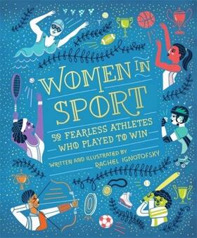 Ignotofsky | Women in Sport | Buch | 978-1-5263-6092-2 | www2.sack.de