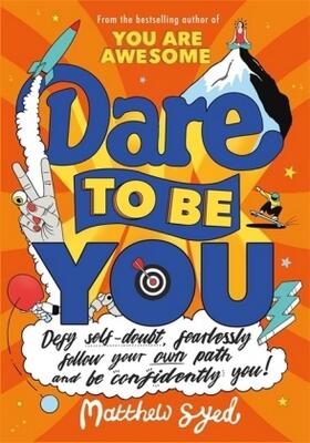Syed |  Dare to Be You | Buch |  Sack Fachmedien