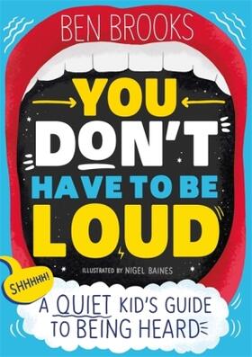 Brooks |  You Don't Have to be Loud | Buch |  Sack Fachmedien