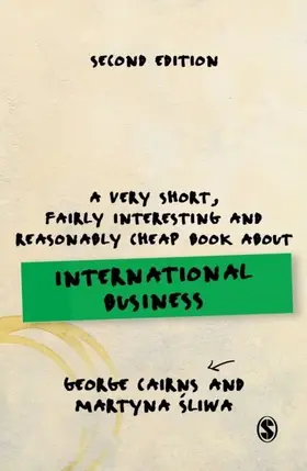 Cairns / Sliwa | A Very Short, Fairly Interesting and Reasonably Cheap Book about International Business | E-Book | sack.de