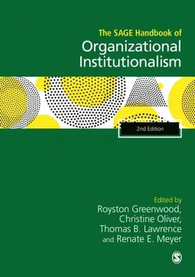Greenwood / Oliver / Lawrence |  The SAGE Handbook of Organizational Institutionalism | eBook | Sack Fachmedien