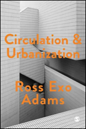 Adams |  Circulation and Urbanization | eBook | Sack Fachmedien