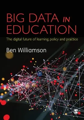 Williamson |  Big Data in Education | eBook | Sack Fachmedien