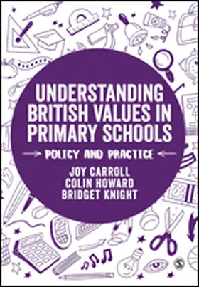 Carroll / Howard / Knight |  Understanding British Values in Primary Schools | eBook | Sack Fachmedien