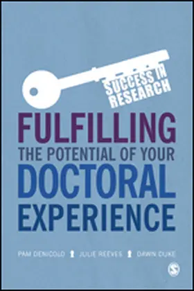 Denicolo / Reeves / Duke |  Fulfilling the Potential of Your Doctoral Experience | eBook | Sack Fachmedien