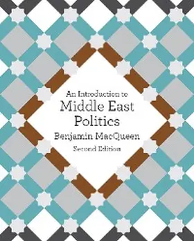 Macqueen |  An Introduction to Middle East Politics | eBook | Sack Fachmedien