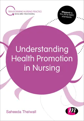 Thelwall |  Understanding Health Promotion in Nursing | Buch |  Sack Fachmedien