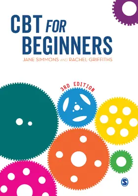 Simmons / Griffiths | CBT for Beginners | Buch | 978-1-5264-2408-2 | www2.sack.de