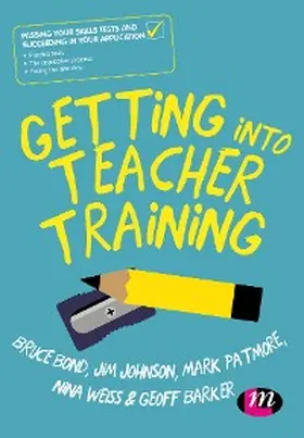 Bond / Johnson / Patmore |  Getting into Teacher Training | eBook | Sack Fachmedien
