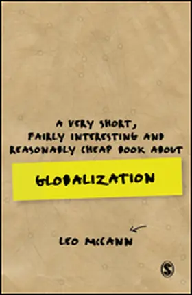 McCann |  A Very Short, Fairly Interesting and Reasonably Cheap Book about Globalization | eBook | Sack Fachmedien