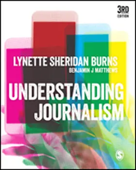 Sheridan Burns / Matthews |  Understanding Journalism | eBook | Sack Fachmedien