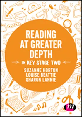 Horton / Beattie / Lannie |  Reading at Greater Depth in Key Stage 2 | eBook | Sack Fachmedien