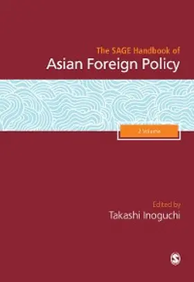 Inoguchi |  The SAGE Handbook of Asian Foreign Policy | eBook | Sack Fachmedien