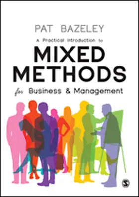 Bazeley |  A Practical Introduction to Mixed Methods for Business and Management | eBook | Sack Fachmedien
