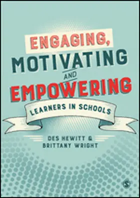 Hewitt / Wright |  Engaging, Motivating and Empowering Learners in Schools | eBook | Sack Fachmedien