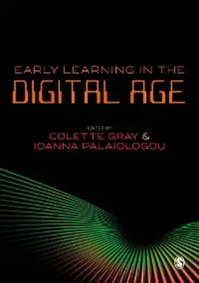 Gray / Palaiologou |  Early Learning in the Digital Age | eBook | Sack Fachmedien
