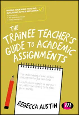 Austin |  The Trainee Teacher's Guide to Academic Assignments | Buch |  Sack Fachmedien