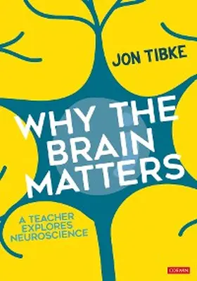 Tibke | Why The Brain Matters | E-Book | www2.sack.de