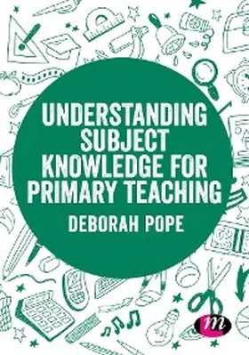 Pope |  Understanding Subject Knowledge for Primary Teaching | eBook | Sack Fachmedien