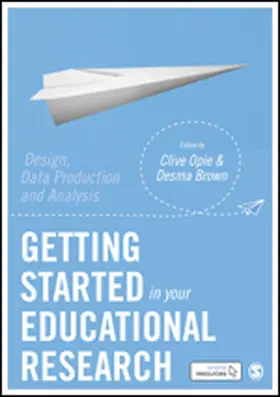 Opie / Brown |  Getting Started in Your Educational Research | eBook | Sack Fachmedien