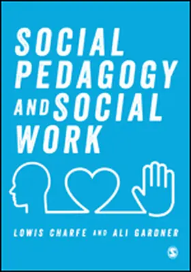 Charfe / Gardner |  Social Pedagogy and Social Work | eBook | Sack Fachmedien