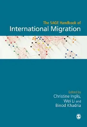 Inglis / Li / Khadria | The SAGE Handbook of International Migration | E-Book | sack.de