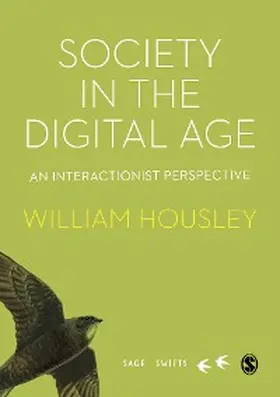 Housley | Society in the Digital Age | E-Book | www2.sack.de