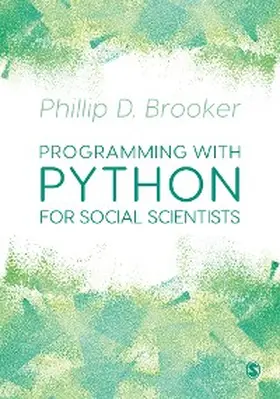 Brooker | Programming with Python for Social Scientists | E-Book | sack.de