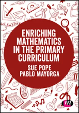 Pope / Mayorga |  Enriching Mathematics in the Primary Curriculum | eBook | Sack Fachmedien