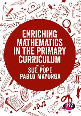 Pope / Mayorga |  Enriching Mathematics in the Primary Curriculum | eBook | Sack Fachmedien
