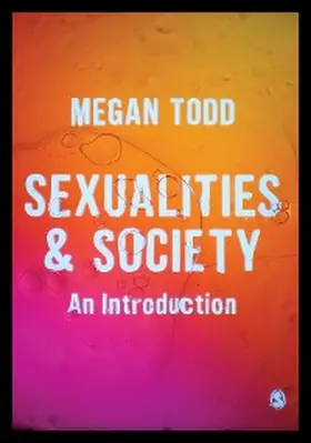 Todd |  Sexualities and Society | eBook | Sack Fachmedien