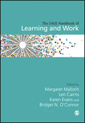 Malloch / Cairns / Evans |  The SAGE Handbook of Learning and Work | Buch |  Sack Fachmedien