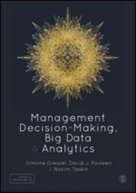 Gressel / Pauleen / Taskin | Management Decision-Making, Big Data and Analytics | Buch | 978-1-5264-9201-2 | sack.de