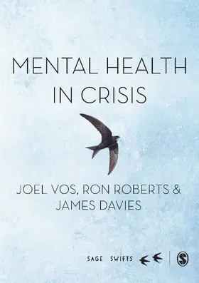 Vos / Roberts / Davies |  Mental Health in Crisis | Buch |  Sack Fachmedien