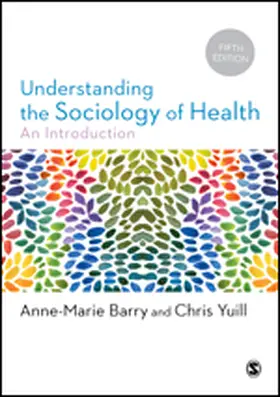 Barry / Yuill |  Understanding the Sociology of Health | Buch |  Sack Fachmedien