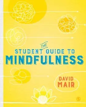 Mair |  The Student Guide to Mindfulness | eBook | Sack Fachmedien
