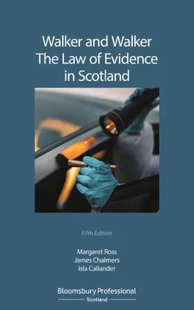 Ross / Chalmers / Callander |  Walker and Walker: The Law of Evidence in Scotland | Buch |  Sack Fachmedien