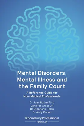 Rutherford / Cross JP / Tolan |  Mental Disorders, Mental Illness and the Family Court | Buch |  Sack Fachmedien