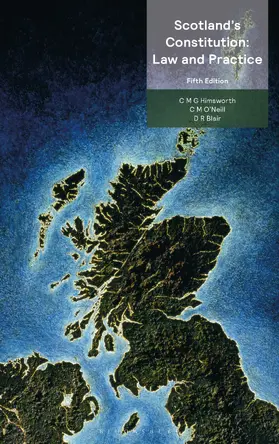 Himsworth / O'Neill / Blair |  Scotland's Constitution: Law and Practice | Buch |  Sack Fachmedien