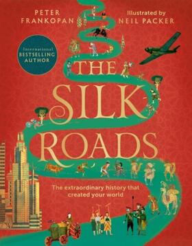 Frankopan |  The Silk Roads | Buch |  Sack Fachmedien