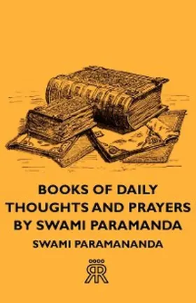 Paramananda |  Books of Daily Thoughts and Prayers by Swami Paramanda | eBook | Sack Fachmedien