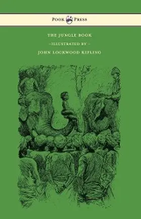 Kipling |  The Jungle Book - With Illustrations by John Lockwood Kipling & Others | eBook | Sack Fachmedien