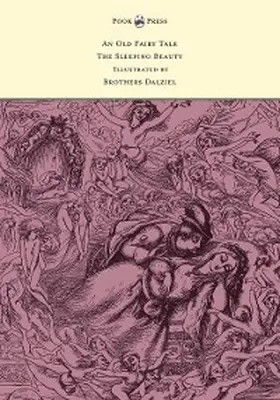 Doyle |  An Old Fairy Tale - The Sleeping Beauty - Illustrated by Brothers Dalziel | eBook | Sack Fachmedien
