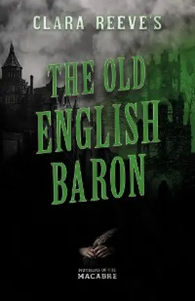 Reeve |  Clara Reeve's The Old English Baron | eBook | Sack Fachmedien