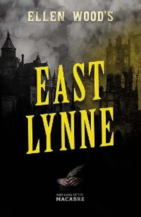 Wood |  Ellen Wood's East Lynne | eBook | Sack Fachmedien