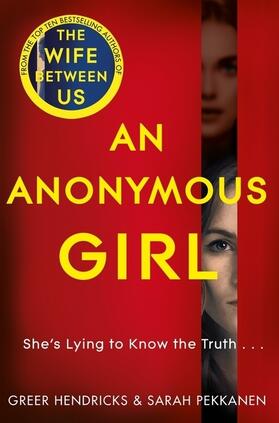 Hendricks / Pekkanen |  An Anonymous Girl | Buch |  Sack Fachmedien